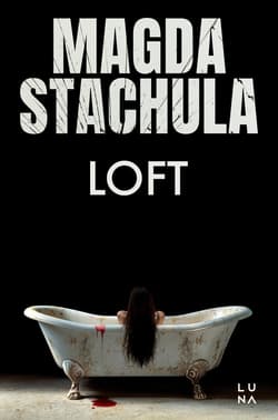 Loft - ebook - Magda Stachula