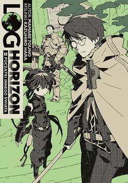 Log Horizon 1 Początki innego świata - Tuono Mamare