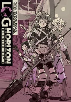 Log Horizon 3 Koniec gry 1 - Tuono Mamare