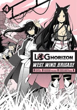 Log Horizon - West Wind Brigade. Tom 4 - Mamare Touno