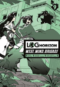 Log Horizon - West Wind Brigade. Tom 9 - Mamare Touno