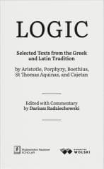 LOGIC. Selected Texts from the Greek and Latin... - Dariusz Radziechowski
