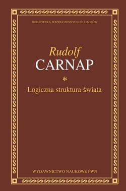 Logiczna struktura świata - Rudolf Carnap