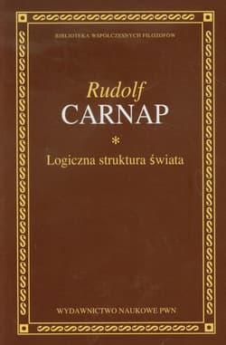 Logiczna struktura świata - Rudolf Carnap