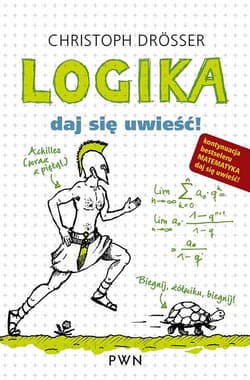 Logika Daj się uwieść! - Christoph Drosser