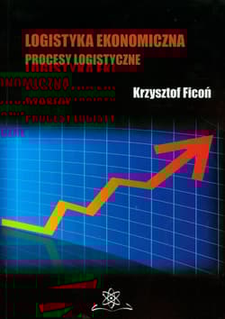 Logistyka ekonomiczna Procesy logistyczne