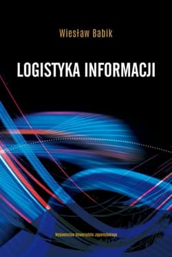 Logistyka informacji - Wiesław Babik