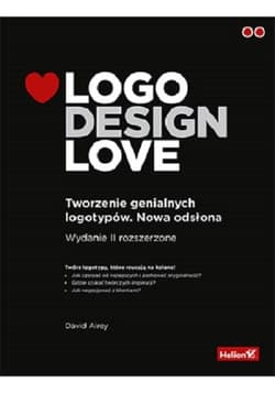 Logo Design Love Tworzenie genialnych logotypów. Nowa odsłona - Airey David