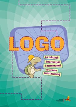 LOGO na lekcjach informatyki i matematyki w szkole podstawowej - Zarzycki Piotr