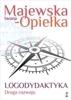 Logodydaktyka Droga rozwoju - Iwona Majewska-Opiełka