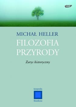 Logos Wszechświata. Zarys filozofii przyrody - Michał Heller