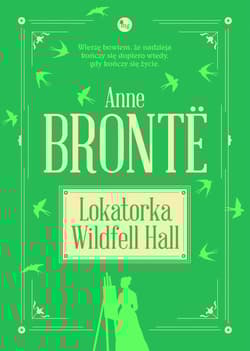 Lokatorka Wildfell Hall Lokatorka Wildfell Hall - Anne Bronte