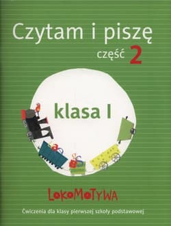 Lokomotywa 1 Czytam i piszę ćwiczenia Część 2 Szkoła podstawowa - Praca zbiorowa