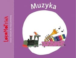 Lokomotywa 1 Muzyka GWO - Praca zbiorowa