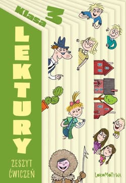 Lokomotywa 3 Lektury Zeszyt ćwiczeń - Opracowanie Zbiorowe