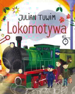 Lokomotywa - Julian  Tuwim