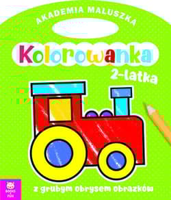 Lokomotywa. Akademia maluszka. Kolorowanka 2-latka