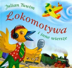 Lokomotywa i inne wiersze - Julian  Tuwim