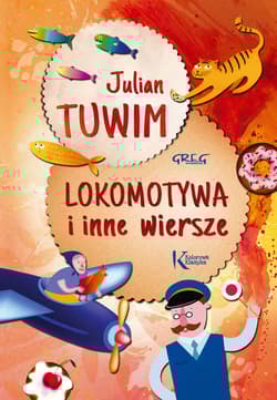 Lokomotywa i inne wiersze - Julian  Tuwim