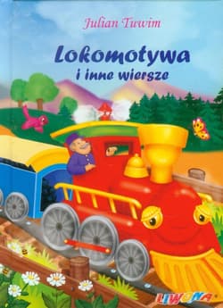 Lokomotywa i inne wiersze - Julian  Tuwim