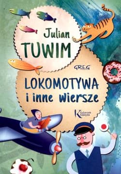Lokomotywa i inne wiersze - Julian  Tuwim
