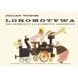 Lokomotywa - The Locomotive - La locomotive - Lokomotive - Julian  Tuwim
