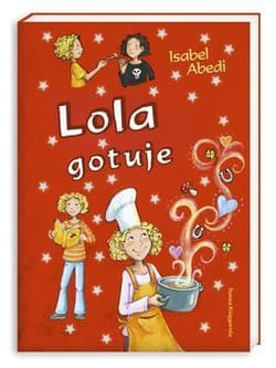 Lola gotuje - Isabel Abedi