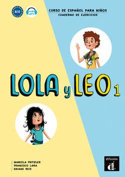 Lola y Leo 1 ćwiczenia - Marcela Fritzler, Francisco Lara, Daiane Reis
