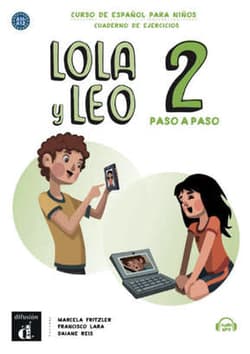 Lola y Leo 2 paso a paso zeszyt ćwiczeń - Praca zbiorowa