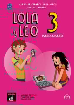 Lola y Leo 3 paso a paso A2. 1 podręcznik
