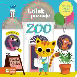 Lolek poznaje zoo. Lolek poznaje - Opracowanie Zbiorowe