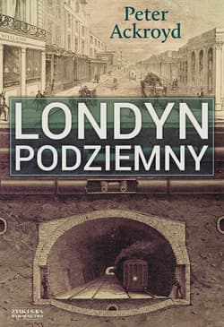 Londyn podziemny - Peter Ackroyd