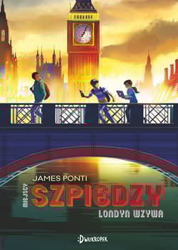 Londyn wzywa, Miejscy Szpiedzy - James Ponti