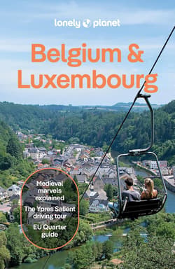 Lonely Planet Belgium & Luxembourg - Mélissa Monaco, Mark Elliott, Helena Smith