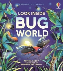 Look Inside Bug World - Lacey Minna