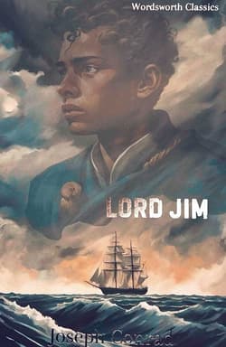 Lord Jim. Wordsworth Classics wer. angielska - Joseph Conrad