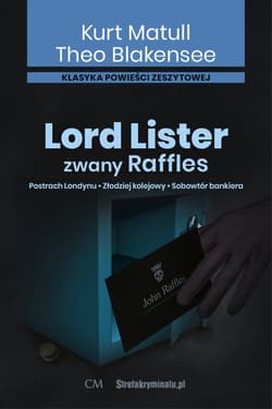 Lord Lister zwany Raffles - Matull Kurt, Blakensee Theo