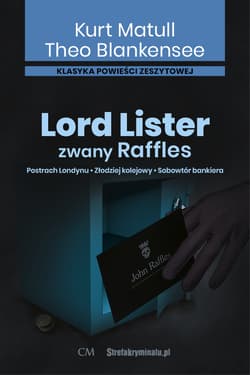 Lord Lister zwany Raffles - Matull Kurt, Blakensee Theo