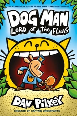 Lord of the Fleas. Dog Man - Dav Pilkey
