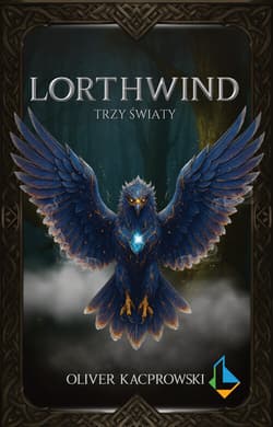 Lorthwind. Trzy światy
