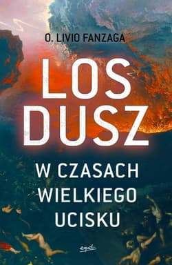 Los dusz w czasach wielkiego ucisku - Fanzaga Livio