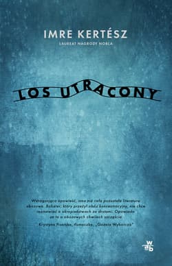 Los utracony - Imre Kertesz