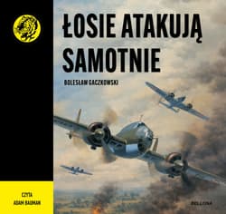 Łosie atakują samotnie - audiobook
