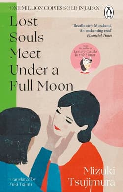 Lost Souls Meet Under a Full Moon - Mizuki Tsujimura