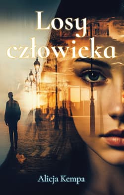 Losy człowieka - Kempa Alicja