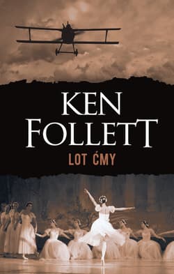 Lot ćmy - Ken Follett
