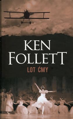 Lot ćmy - Ken Follett