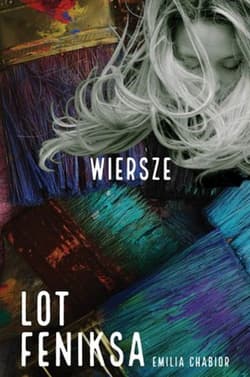 Lot Feniksa. Wiersze - Emilia Chabior