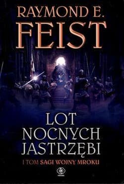 Lot Nocnych Jastrzębi - Raymond E. Feist