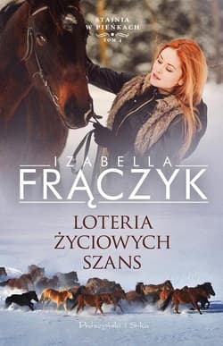 Loteria życiowych szans - Izabella Frączyk